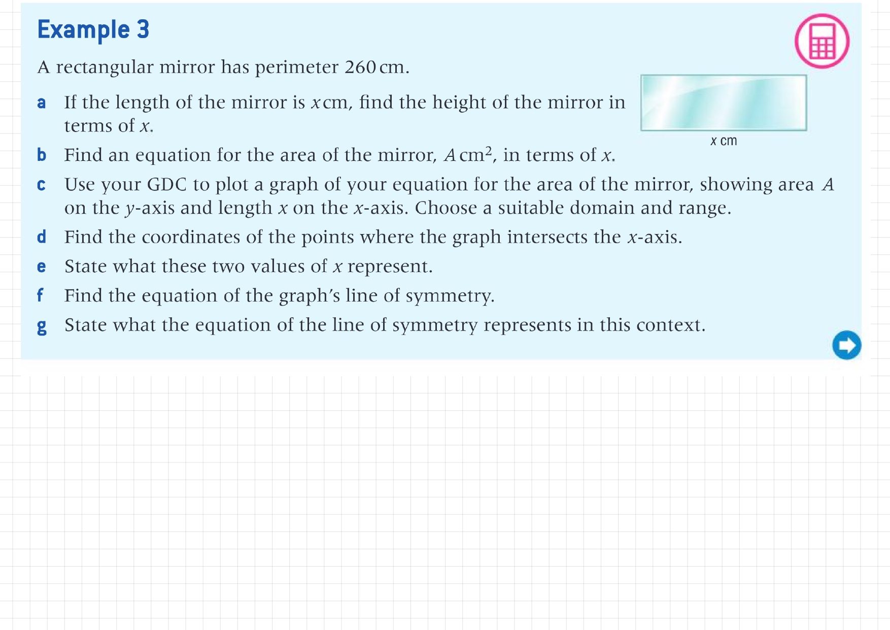  Example 3 A rectangular mirror has perimeter 260 cm. a If
