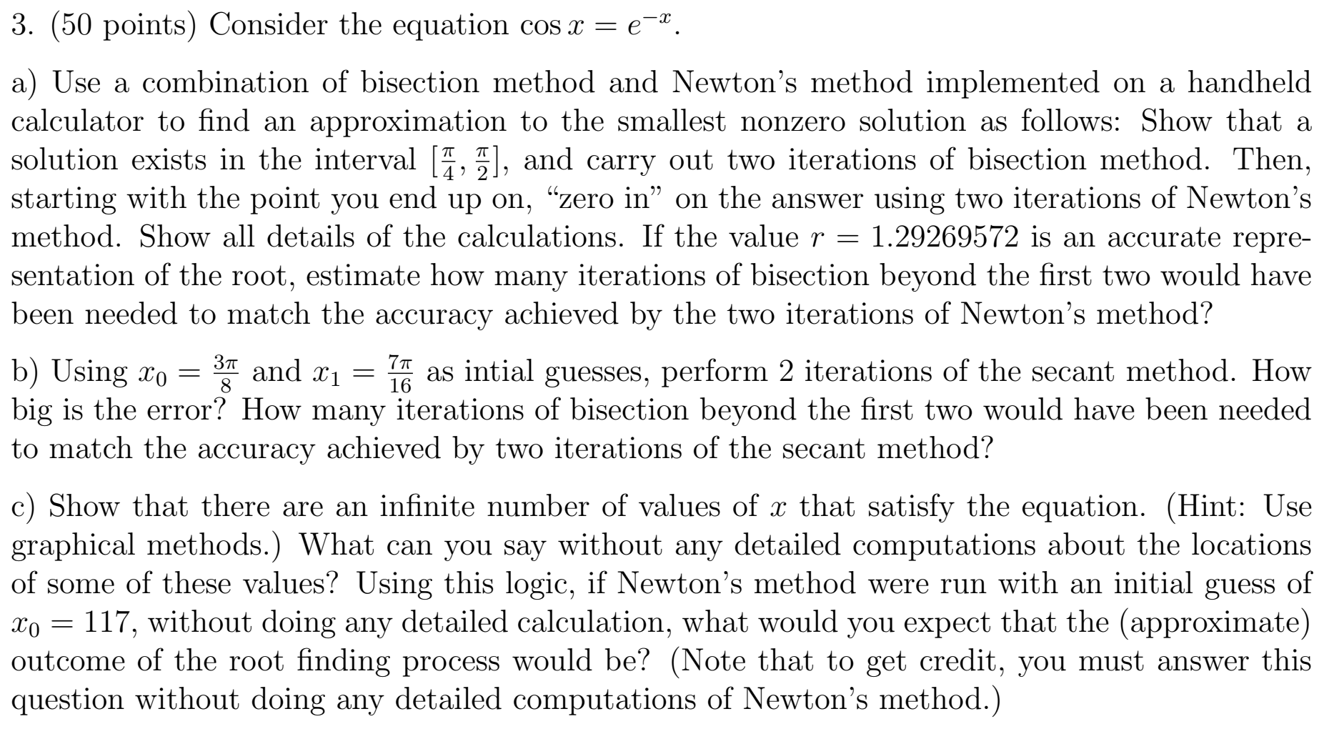 Please help =) 3. (50 points) Consider the equation cosn: = 6\"\".