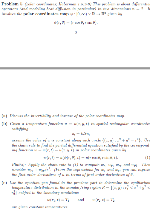  Problem 5 (polar coordinates; Haberman 1.5.3-9) This problem is about differential