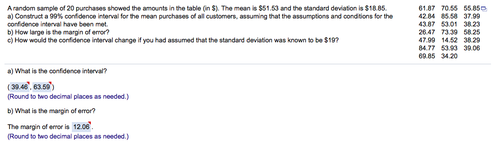 I don't have a TI 84 calculator. c) What is the confidence