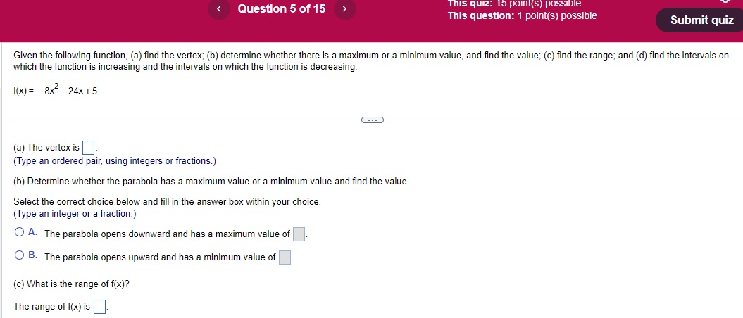 function is increasing and the intervals on which the function is decreasing.