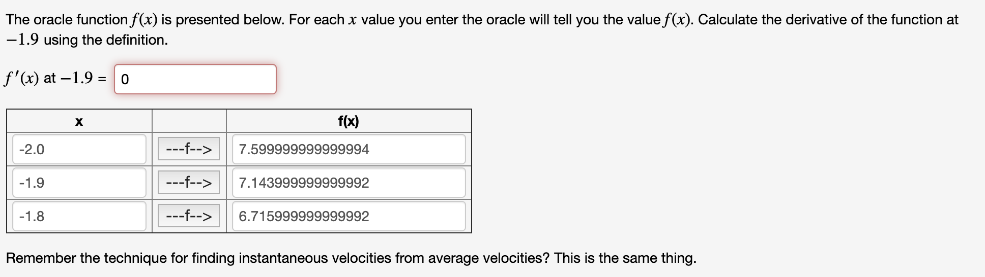 Please solve. The oracle function f (x) is presented below. For each