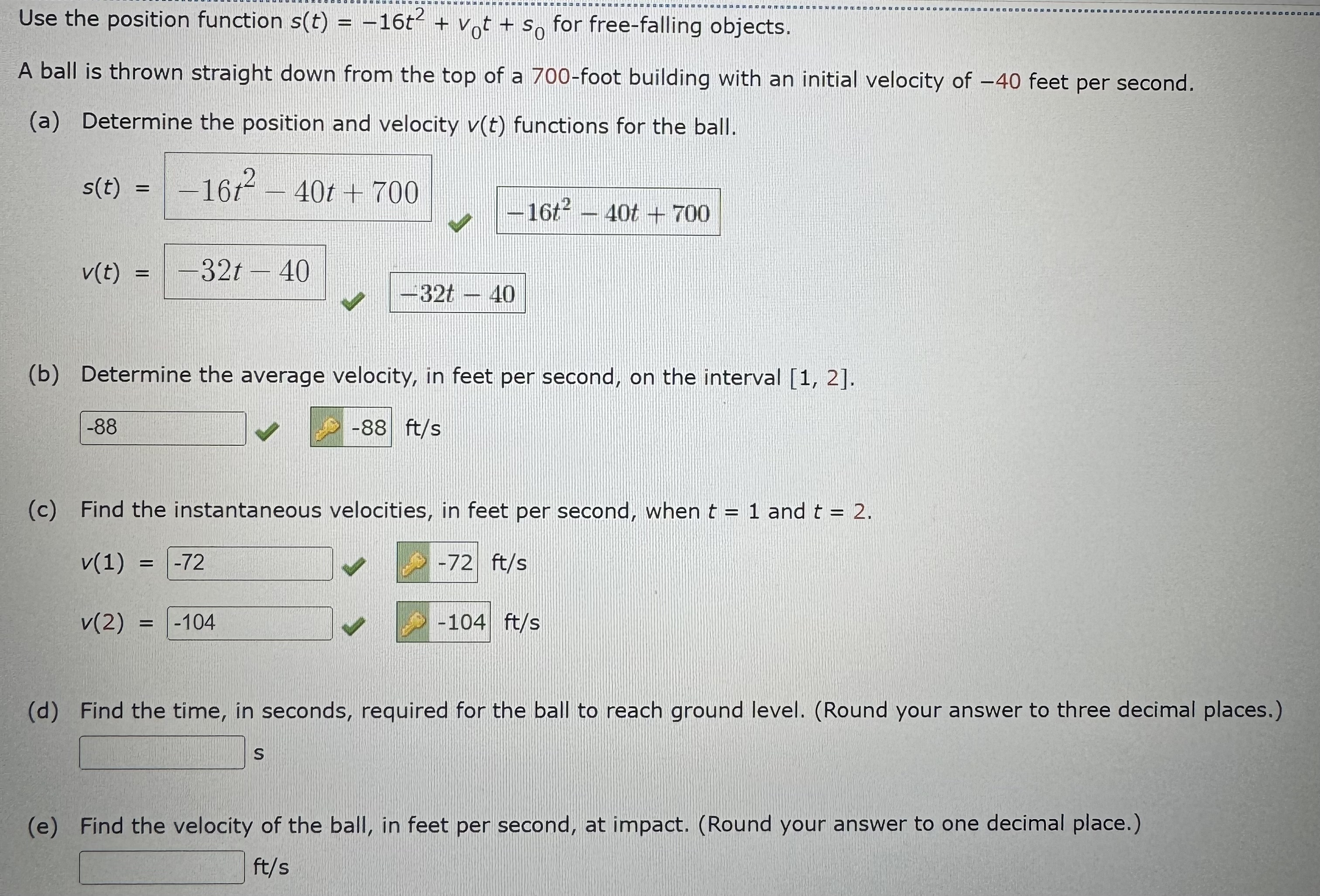 Solve for D and E Use the position function s(t) - -16t