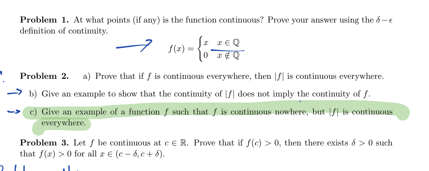  Problem 1. At what points (if any) is the function continuous?