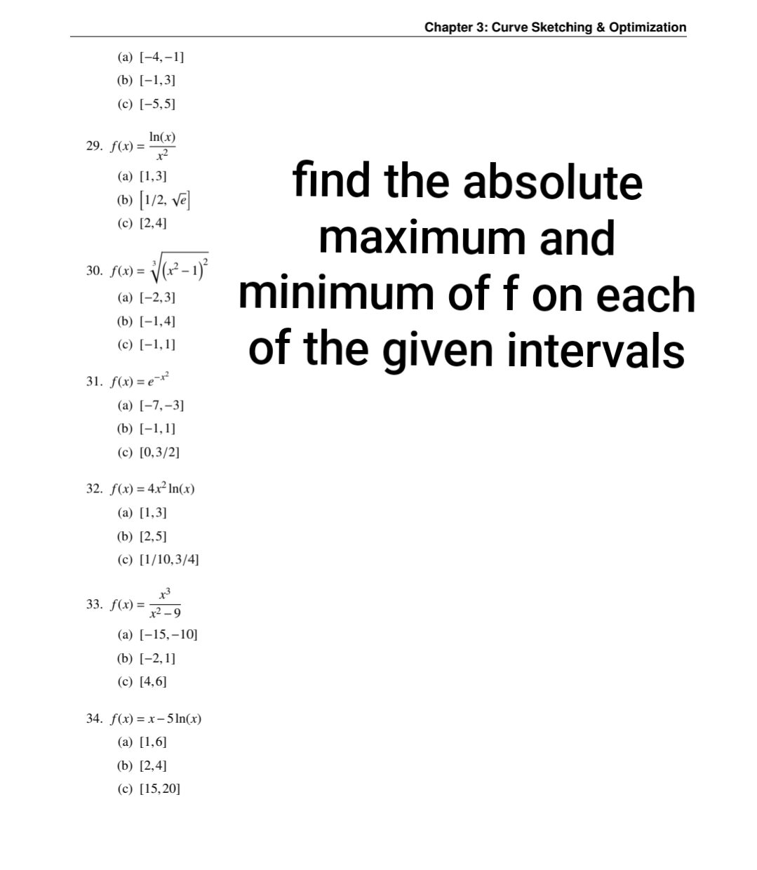 and minimum of f on each of the given intervals, if they