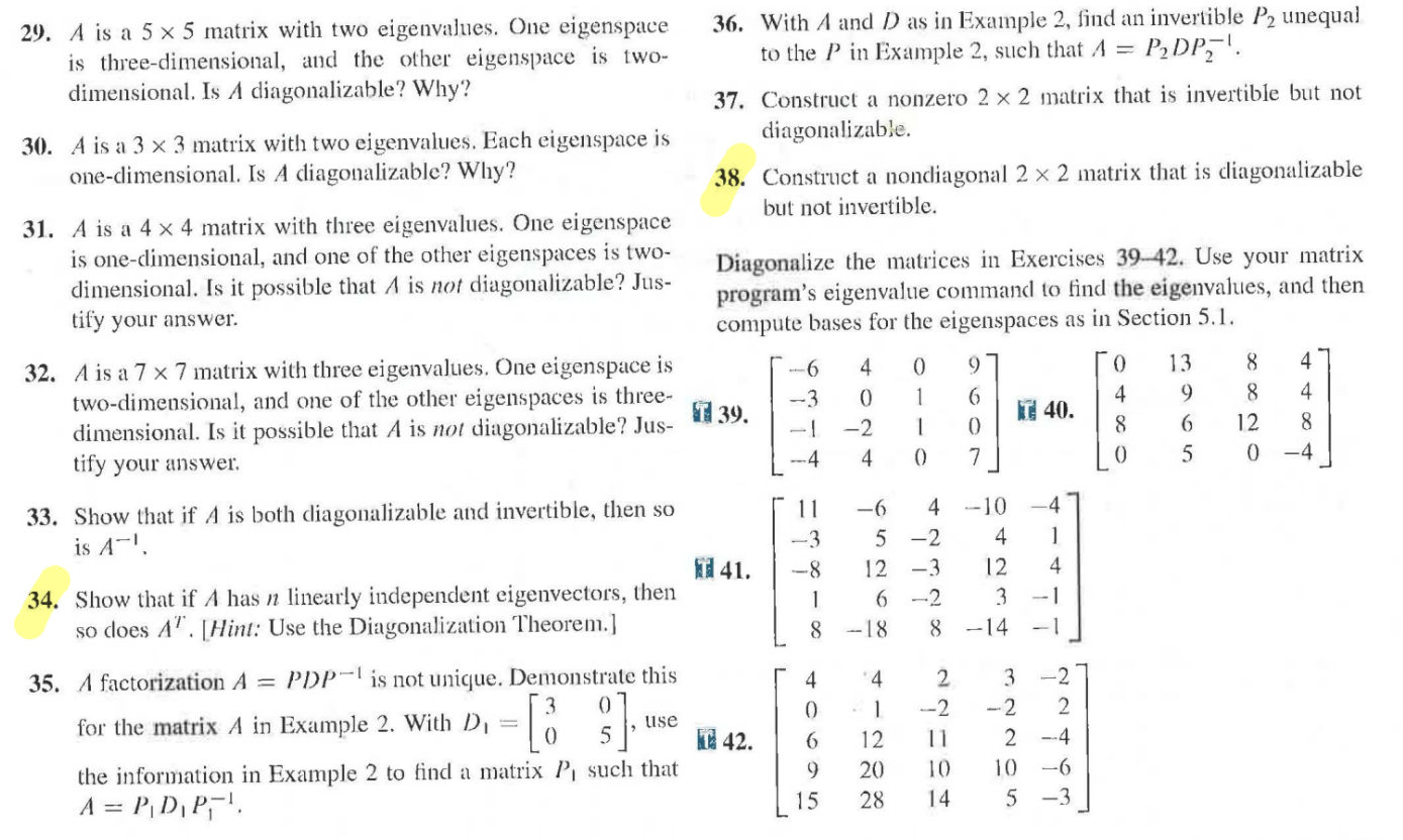  29. A is a 5 x 5 matrix with two eigenvalues.