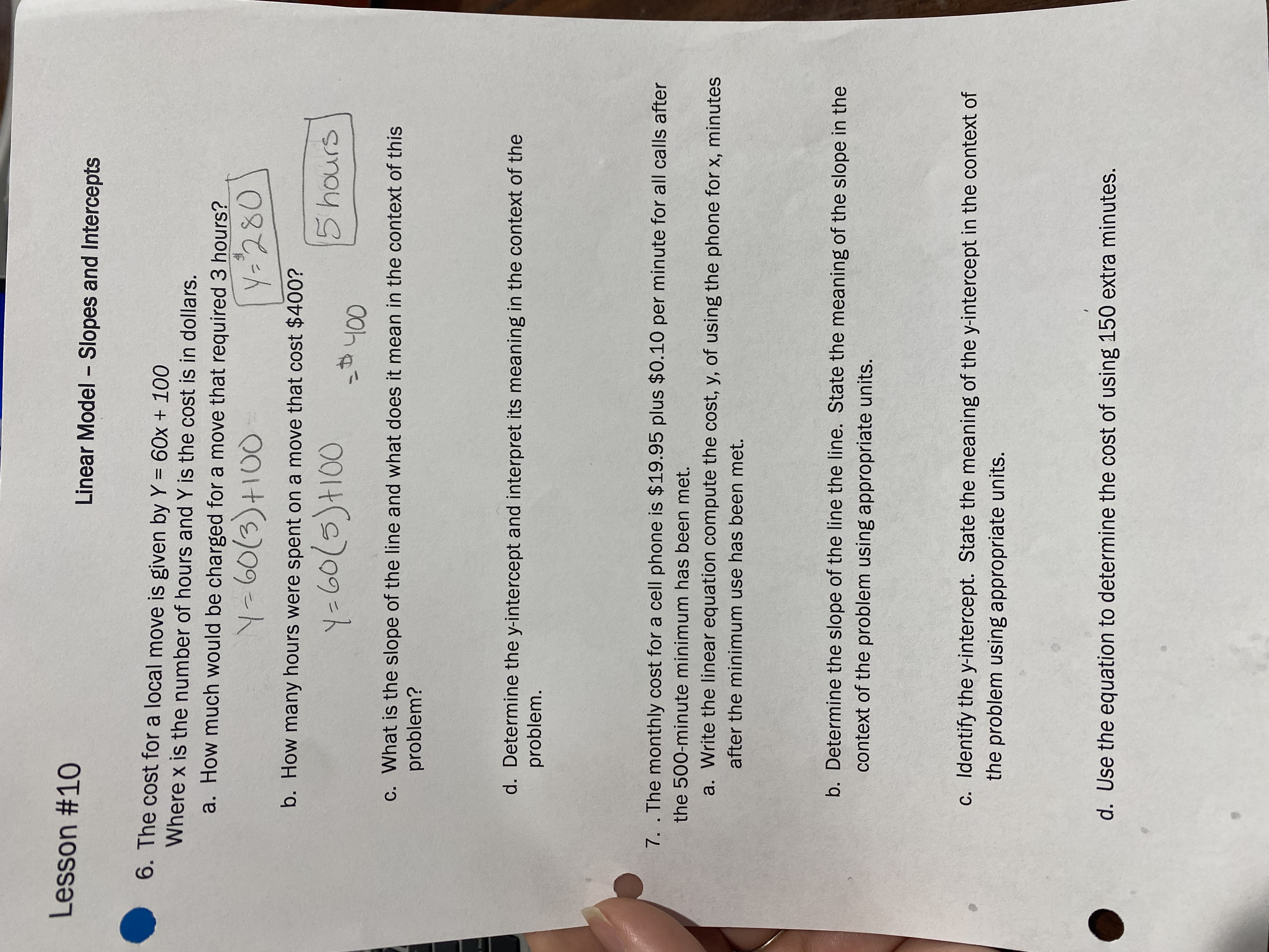 I need help. Lesson #10 Linear Model - Slopes and Intercepts 6.