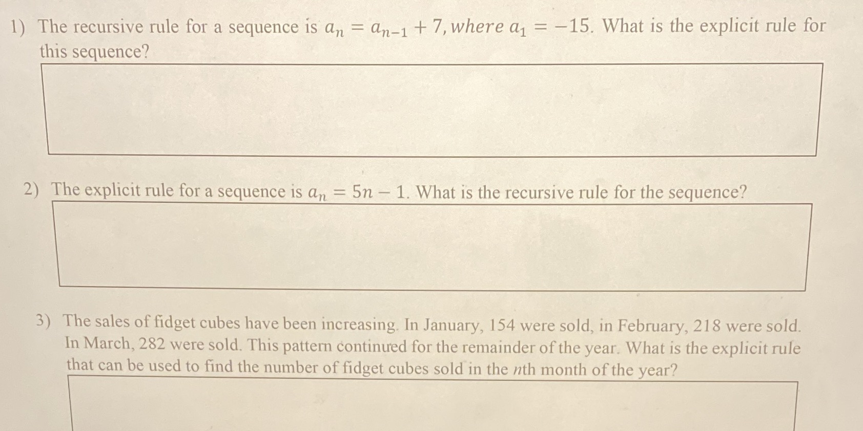  1) The recursive rule for a sequence is an = an-1
