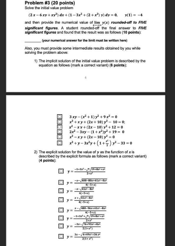  Problem #3 (20 points) Solve the initial value problem (2 x