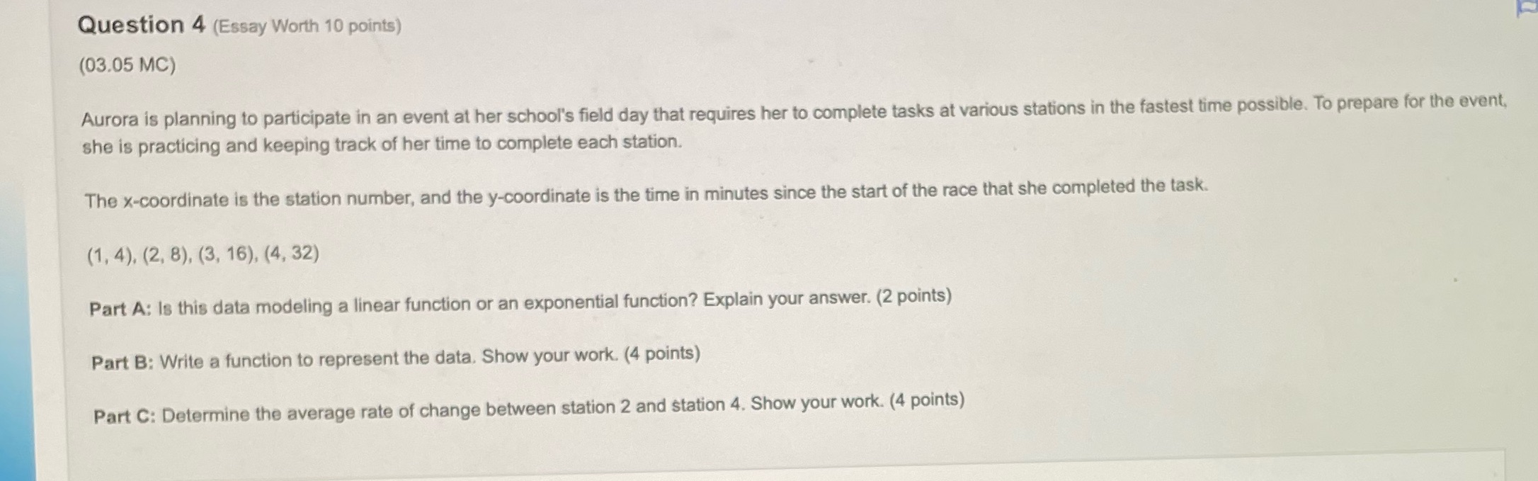 question 4, please answer Question 4 (Essay Worth 10 points) (03.05 MC)