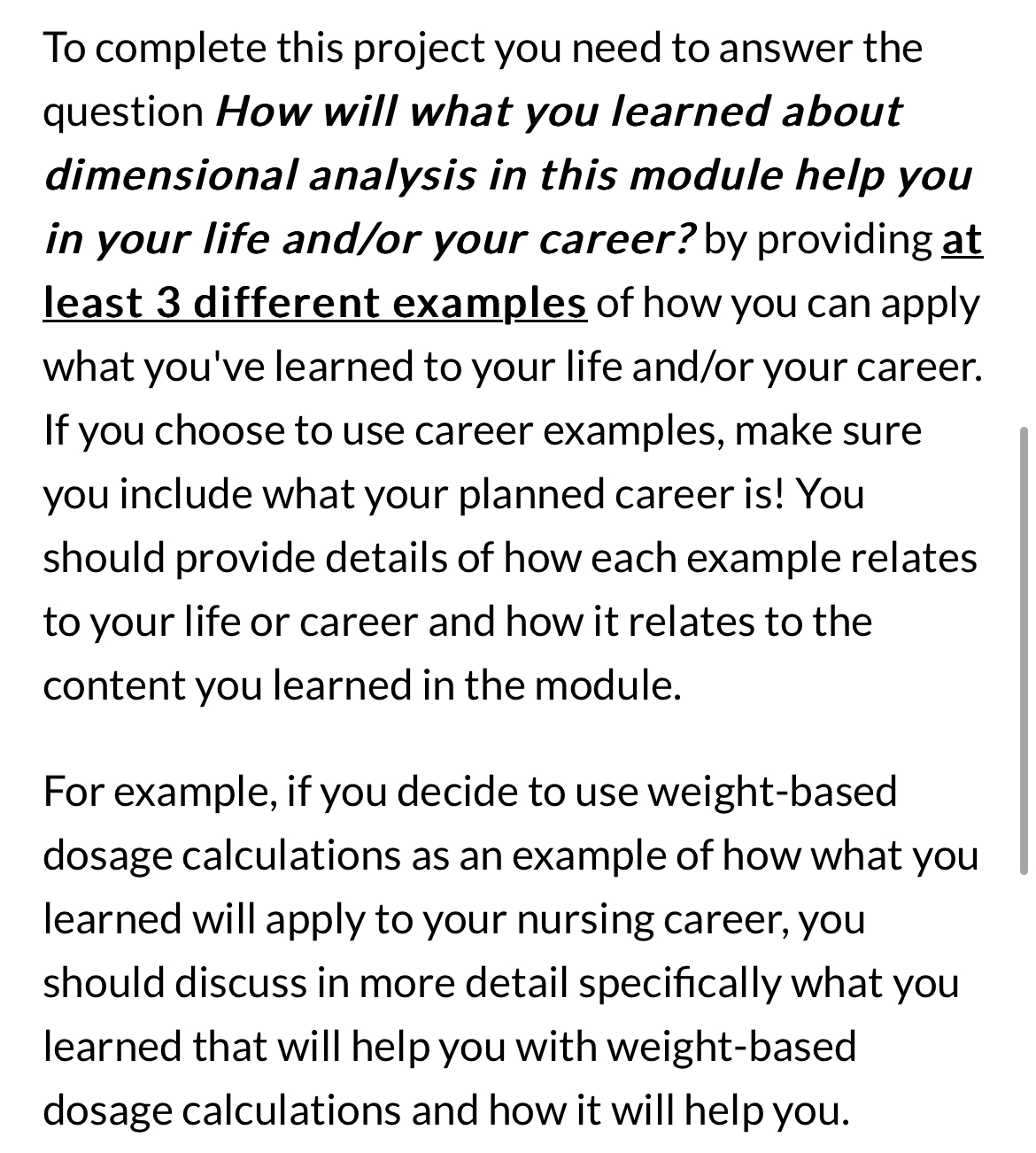 use dimensional analysis a lot and others may not use it at