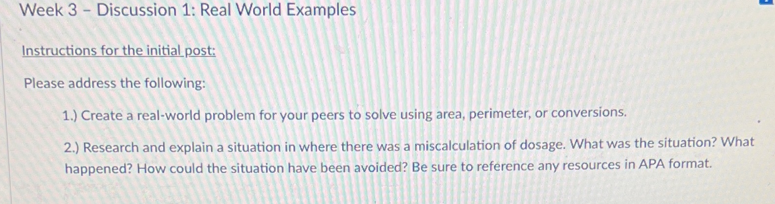  Week 3 - Discussion 1: Real World Examples Instructions for the