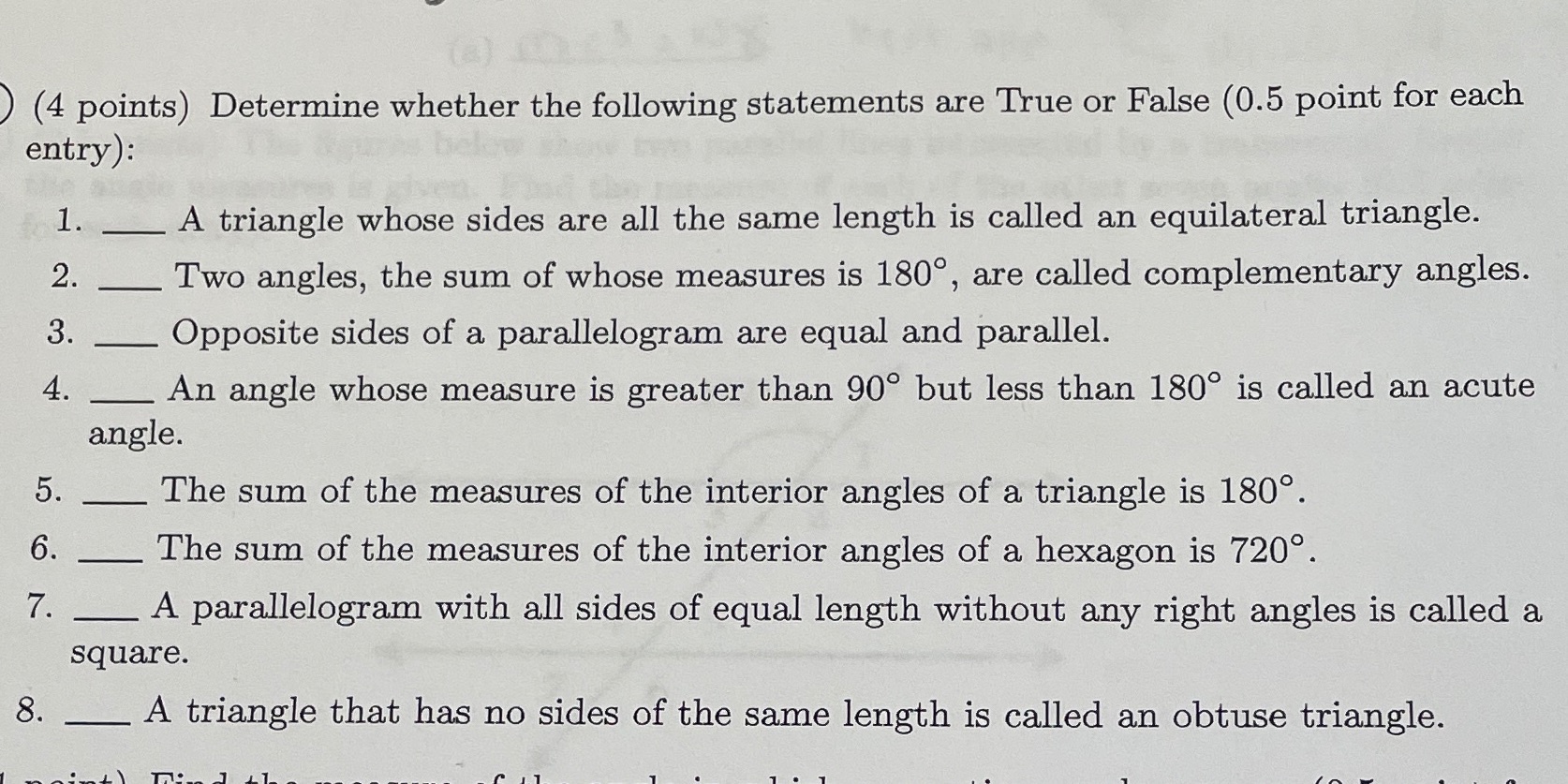 Please help me ! (4 points) Determine whether the following statements are