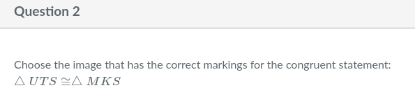 R OD O B O A OCQuestion 2 Choose the image that