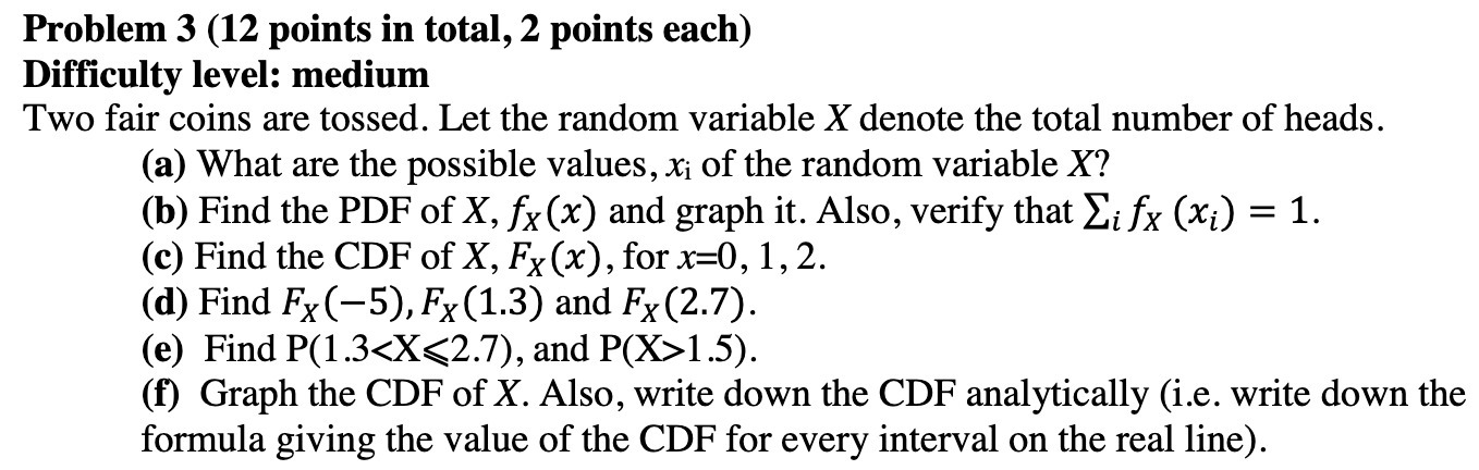  Problem 3 (12 points in total, 2 points each) Difficulty level: