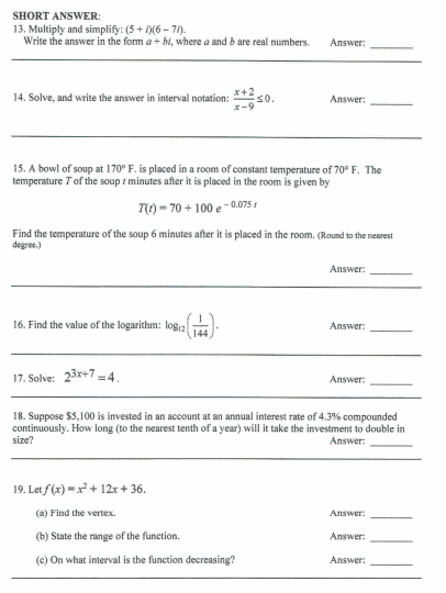  SHORT ANSWER: 13. Multiply and simplify: (5+ 0(6 - 70. Write