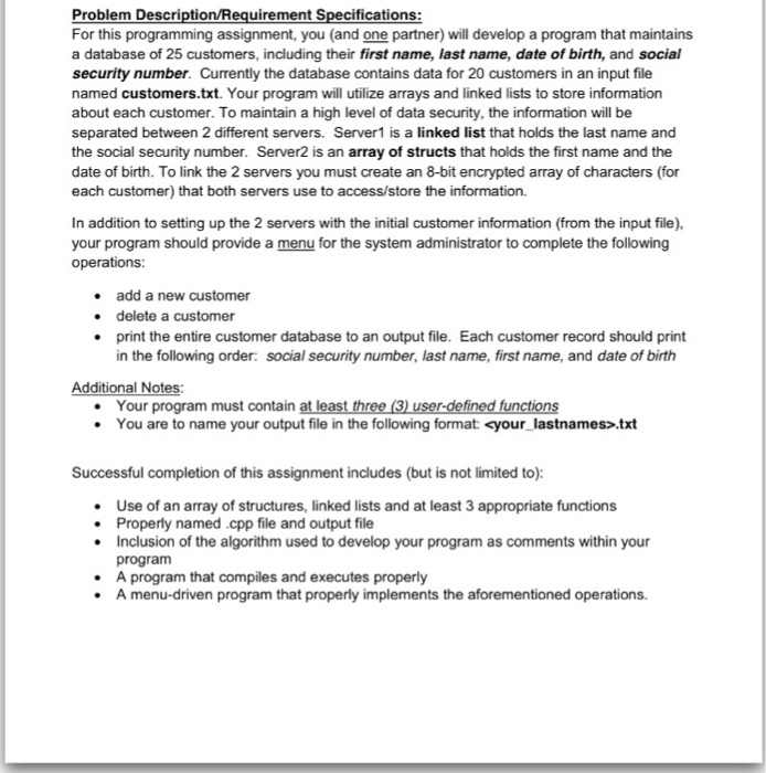  In C++ please For this programming assignment, you (and one partner)