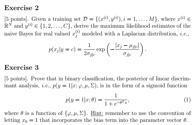  Exercise 2 [5 points]. Given a training set D = {(x(),