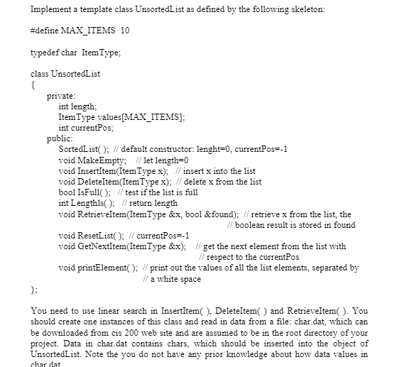  Implement a template class Unsorted List as defined by the following