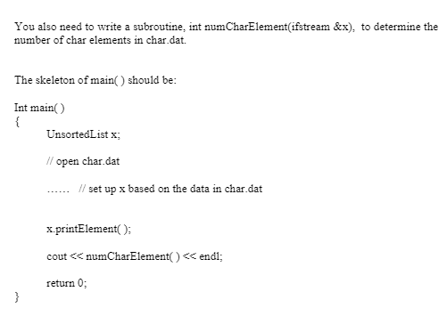 skeleton: #define MAX_ITEMS 10 typedef char Item Type: class Unsorted List {