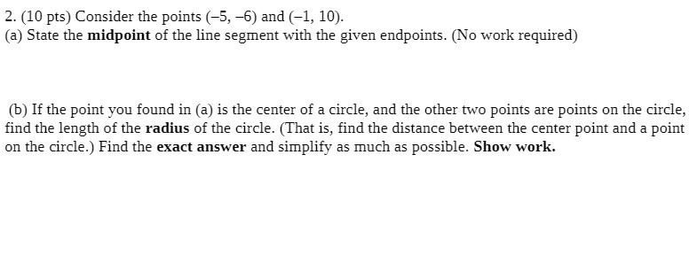  2. (1C! pts] Consider the points (5, E) and [1, ID].