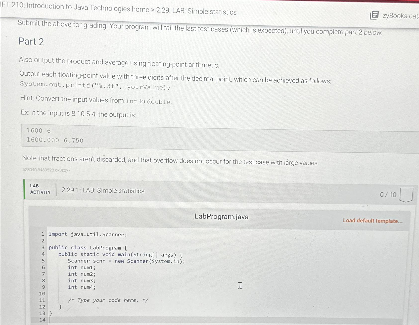  IFT 210: Introduction to Java Technologies home >2.29: LAB: Simple statistics