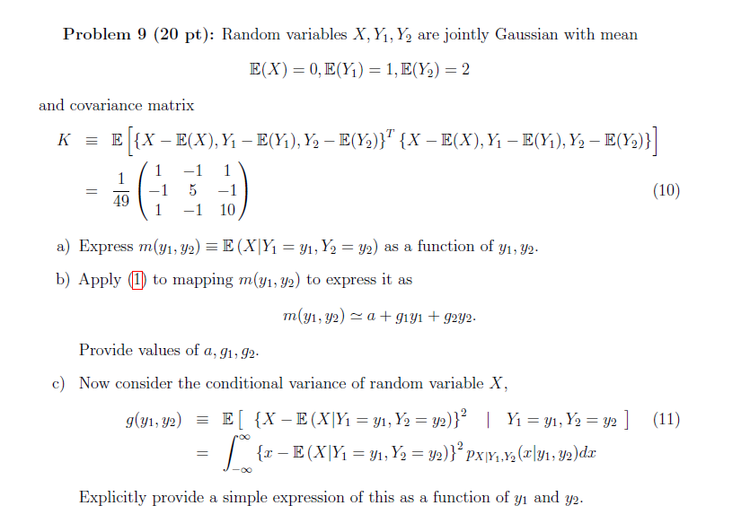 Please answer the attached pic question? Problem 9 (20 pt): Random variables