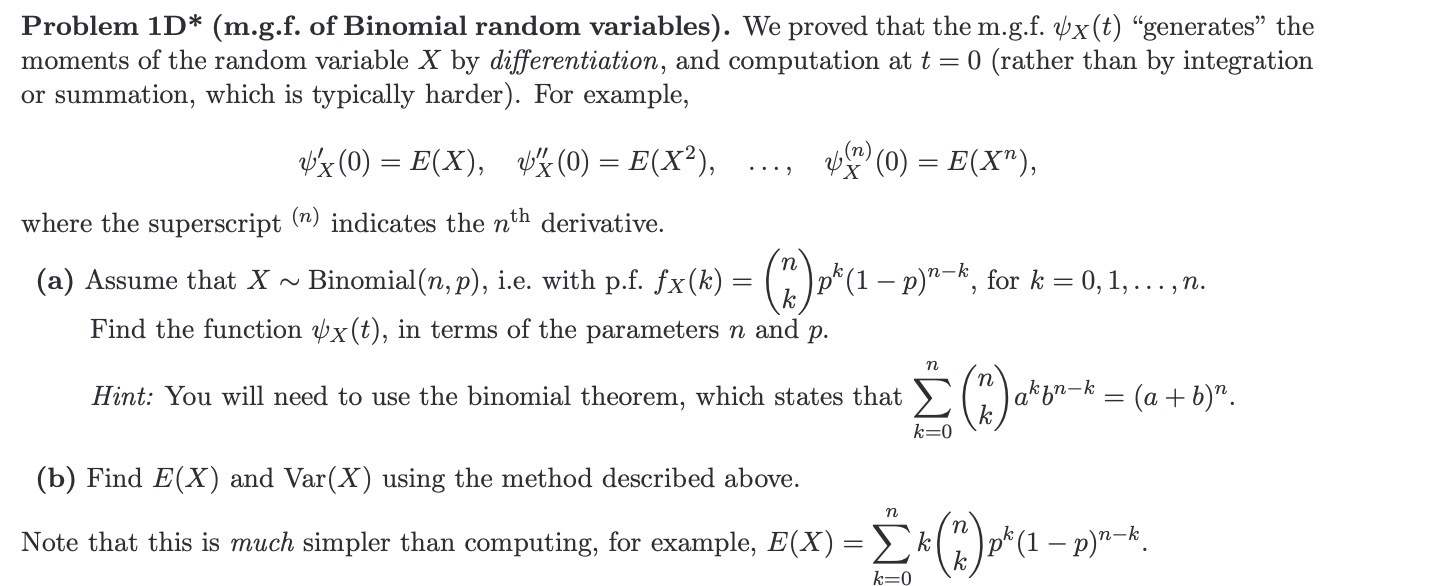 Problem 1D* (m.g.f. of Binomial random variables). We proved that the