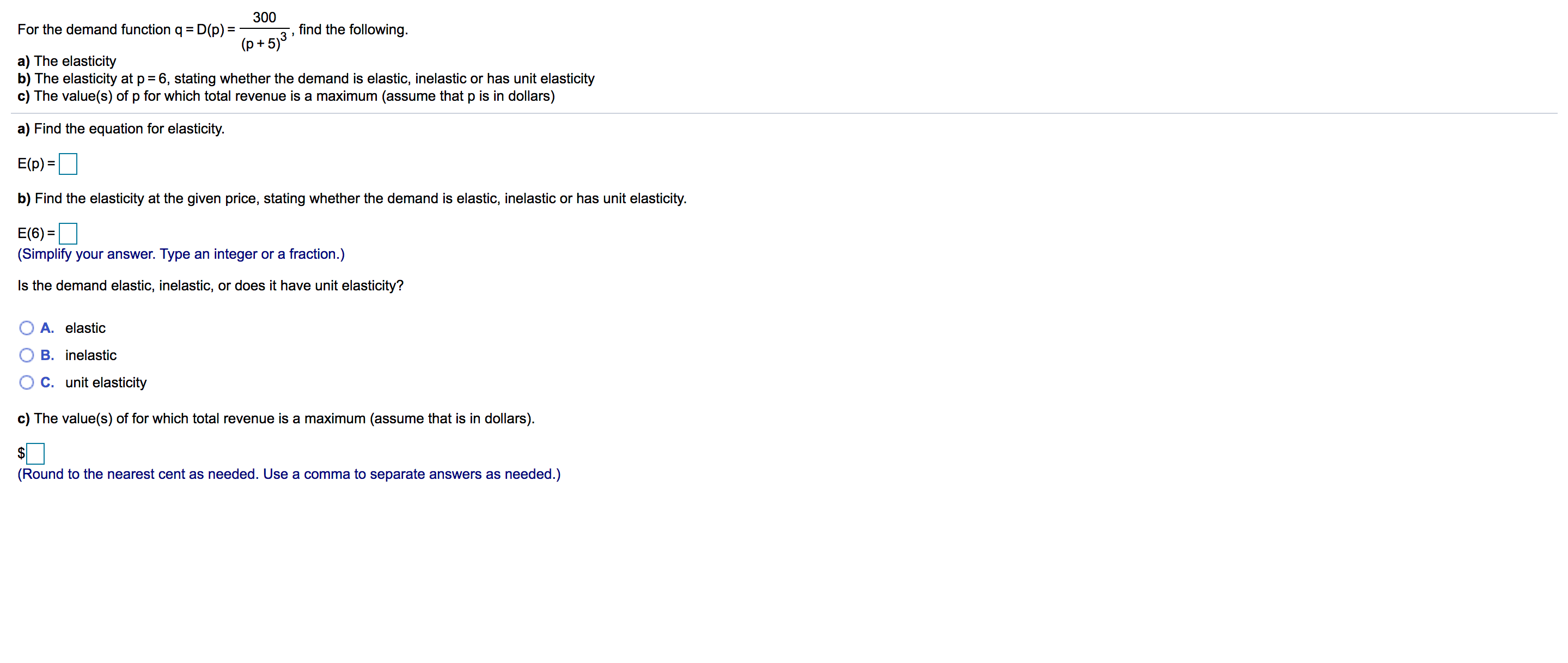 Please help For the demand function q = D(p) = nd the