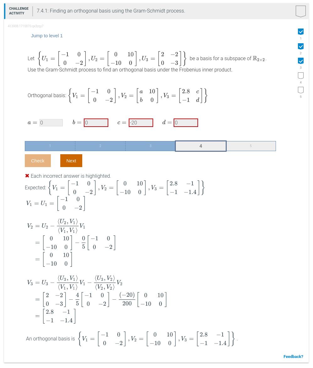 CHALLENGE ACTIVITY 7.4.1: Finding an orthogonal basis using the Gram-Schmidt process.