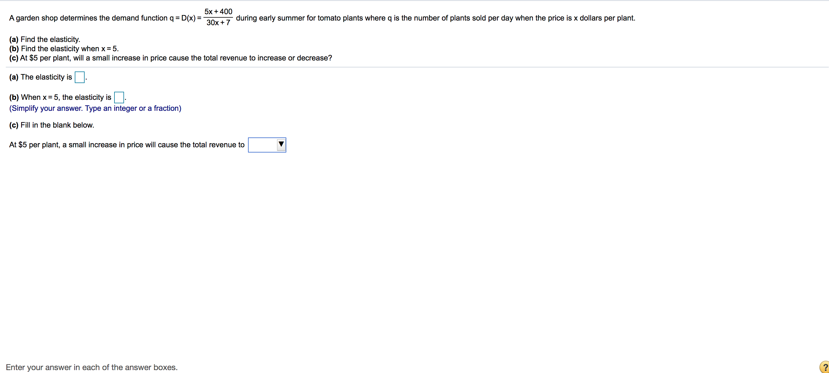 following (:2 + 5)\" ' a) The elasticity b) The elasticity at