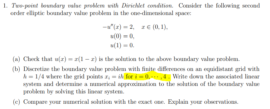  1. Two-point boundary value problem. with Dirichlet condition. Consider the following