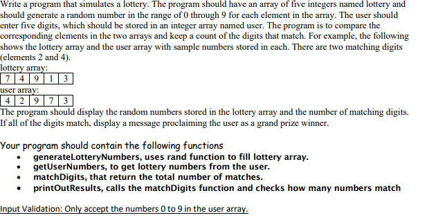  C++ Write a program that simulates a lottery. The program should