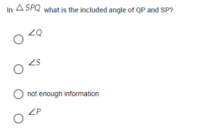 O ZP= 25 OWhat additional information do you need to prove A