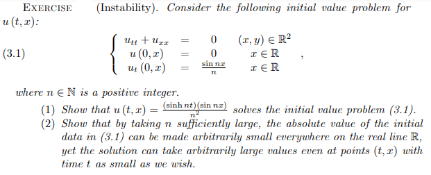  EXERCISE (Instability). Consider the following initial value problem for u (t,