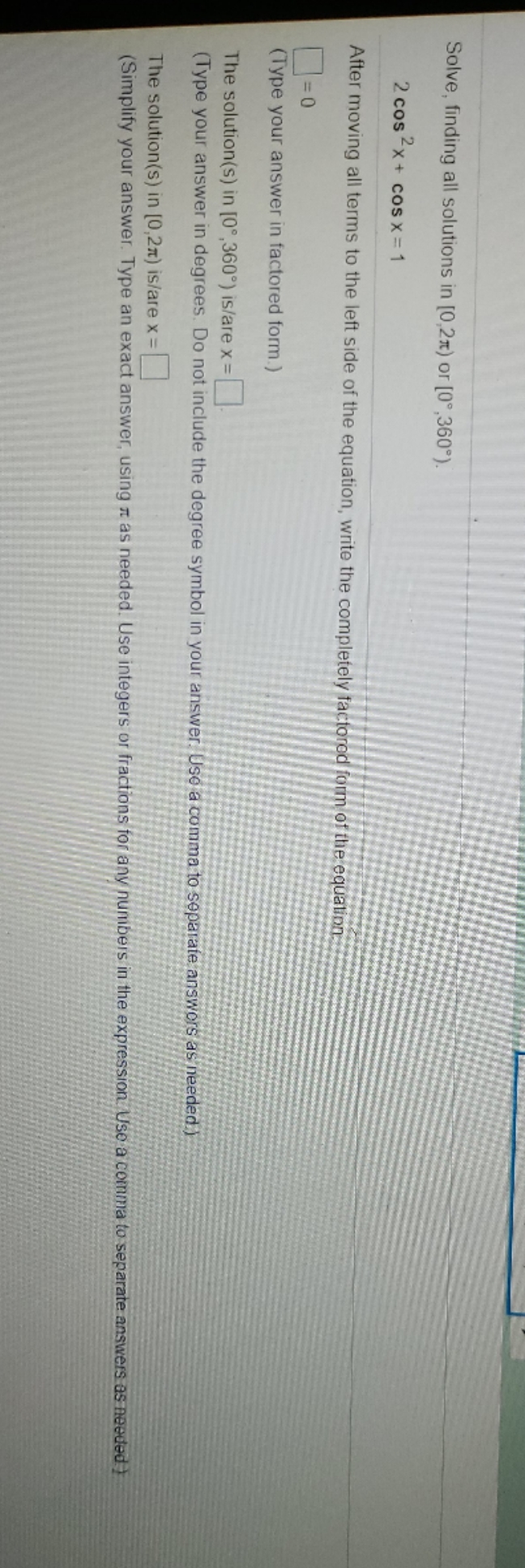 question 63 Solve, finding all solutions in [0,2x) or [0, 360). 2