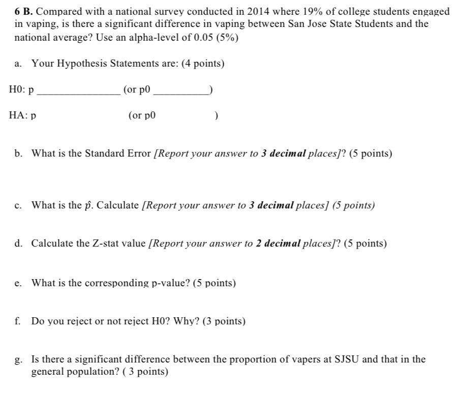 Please answer questions a) to g). 6 B. Compared with a national
