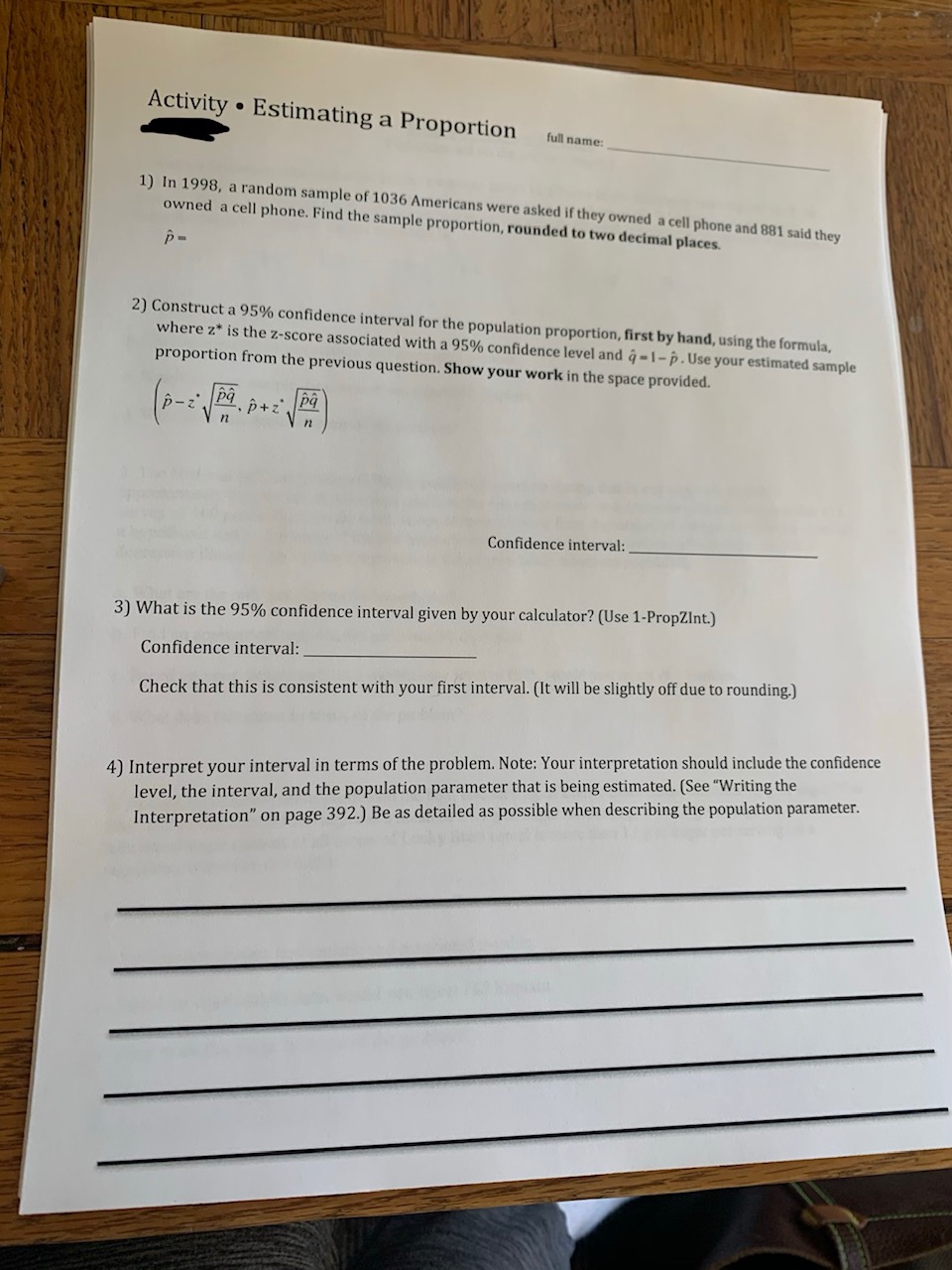 Please see photo Activity . Estimating a Proportion full name: 1) In