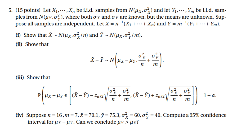 5. (15 points) Let X1, ..., Xn be i.i.d. samples from