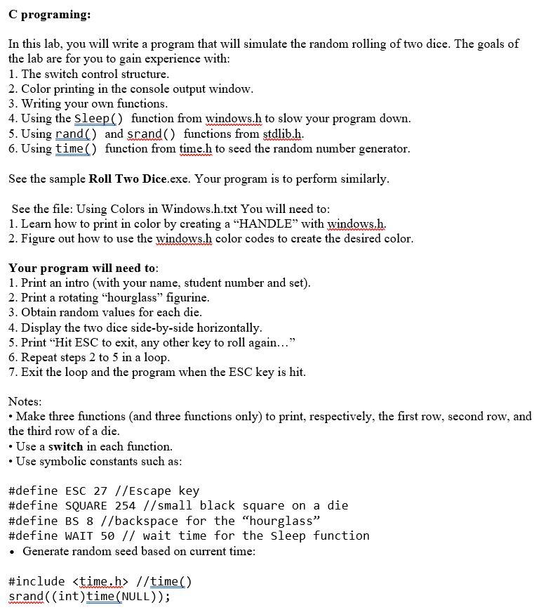  C programing: In this lab, you will write a program that