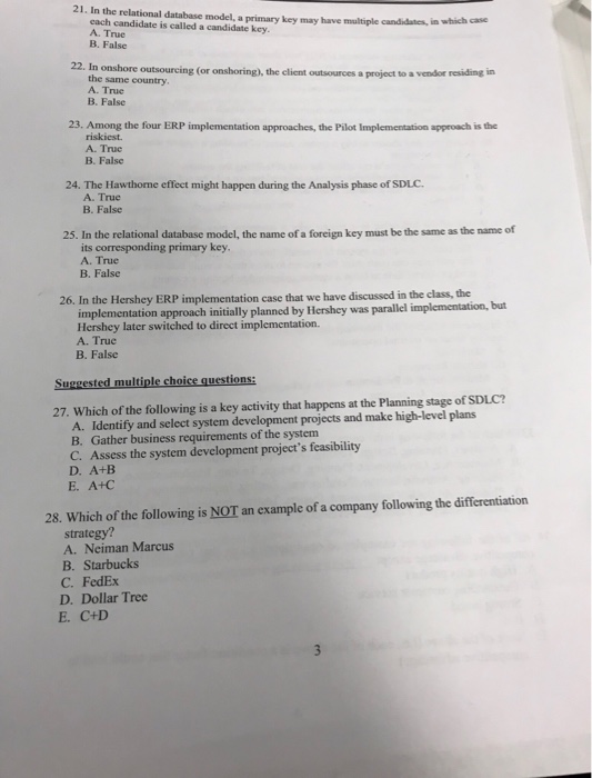  21. In the relational database model, a primary key may have