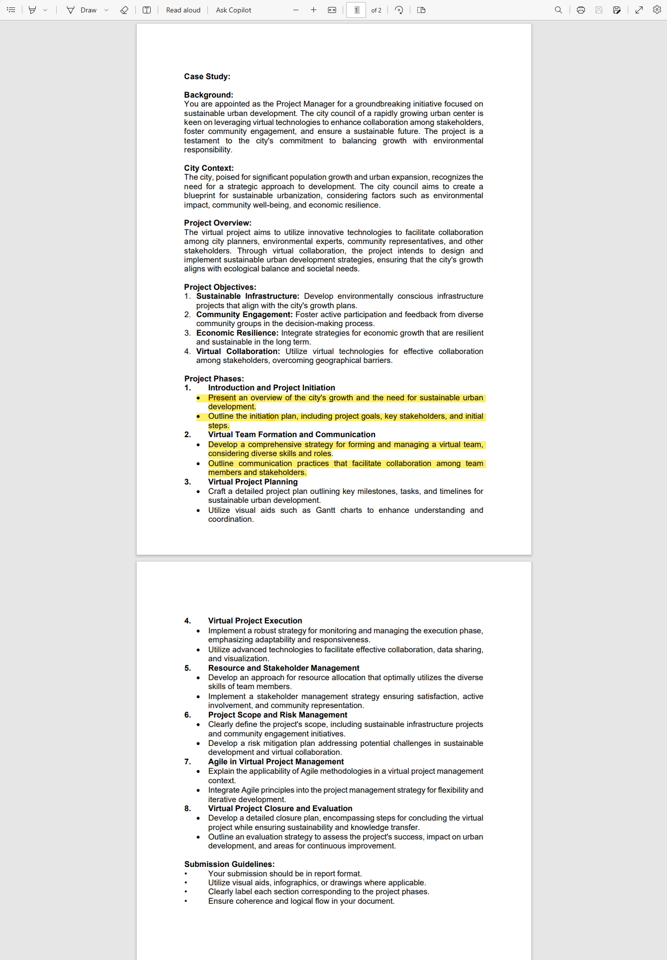  Case Study: Background: You are appointed as the Project Manager for