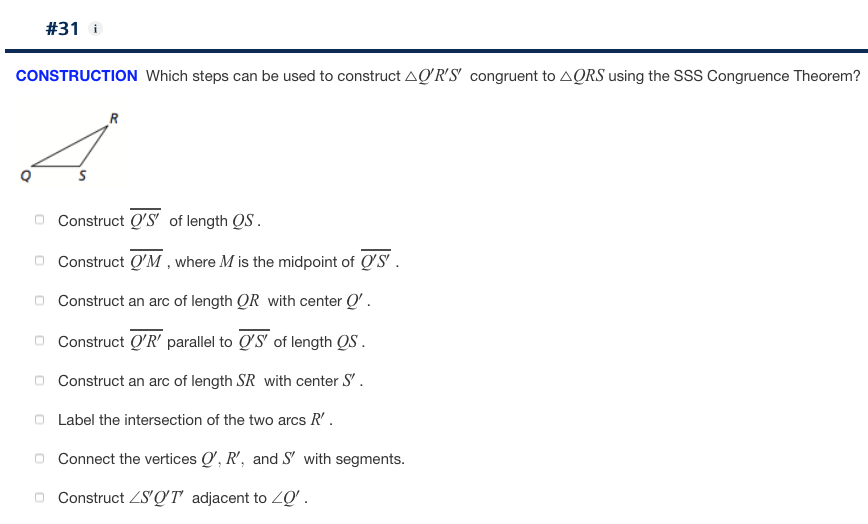  #31 1 CONSTRUCTION Which steps can be used to construct AQ'R'S'