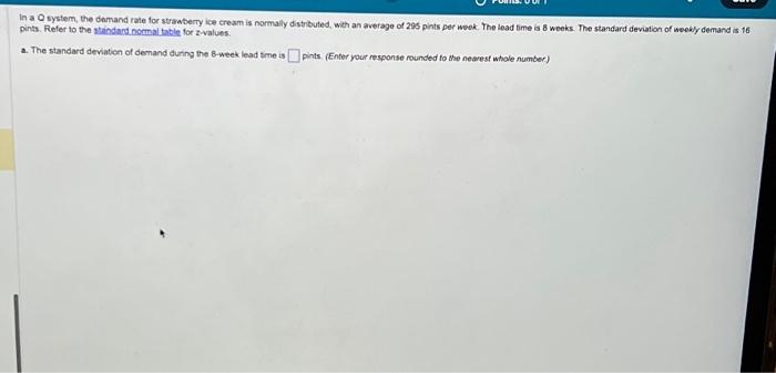  Example: In a 0 system, the demand rate for strawberty ice
