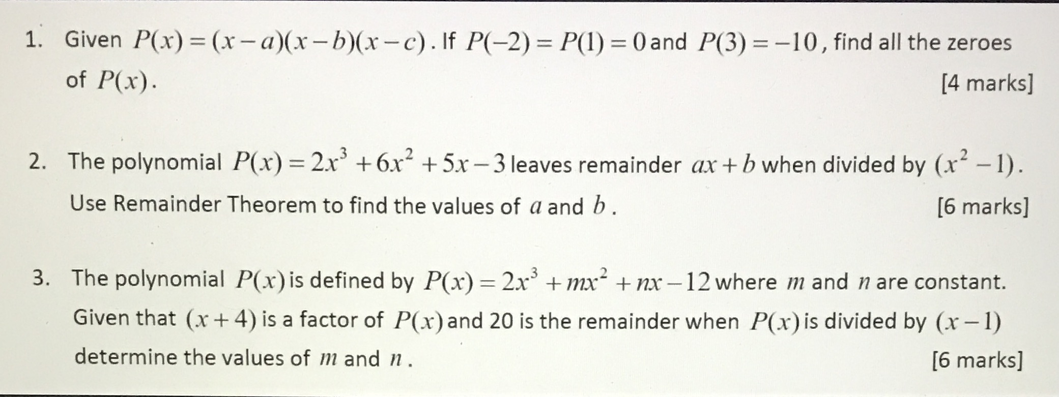 1; Given P(x) = (x - a)(x b)(x c) . lf