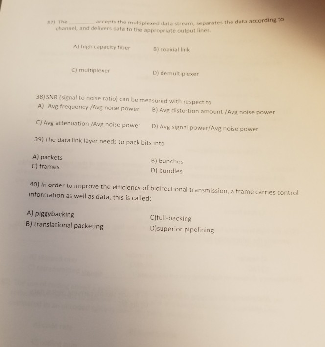  ding to 37) The accepts the multiplexed data stream, separates the