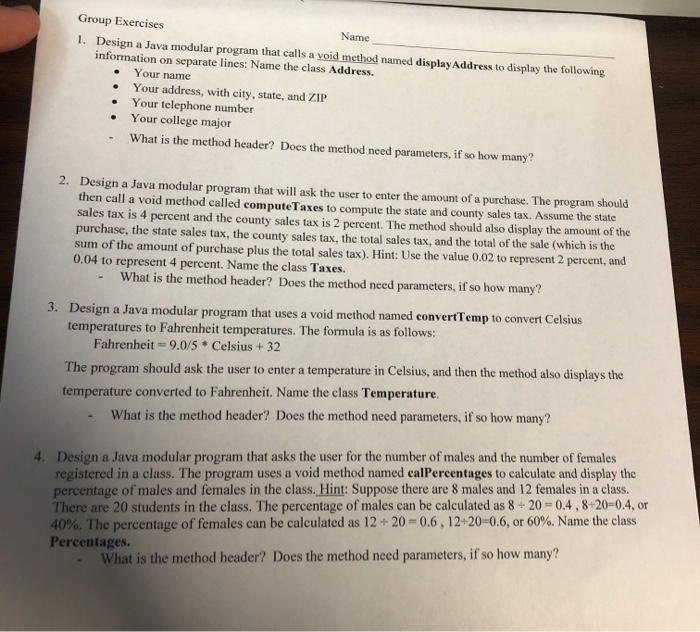  Group Exercises Name 1. Design a Java modular program that calls