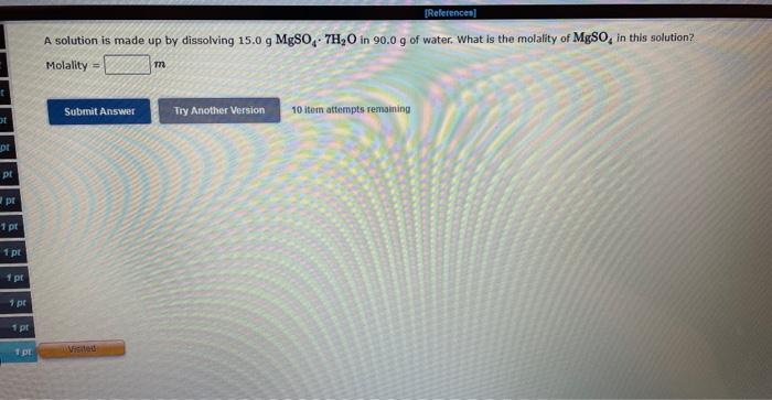  Molality=m 10 item attempts remaining