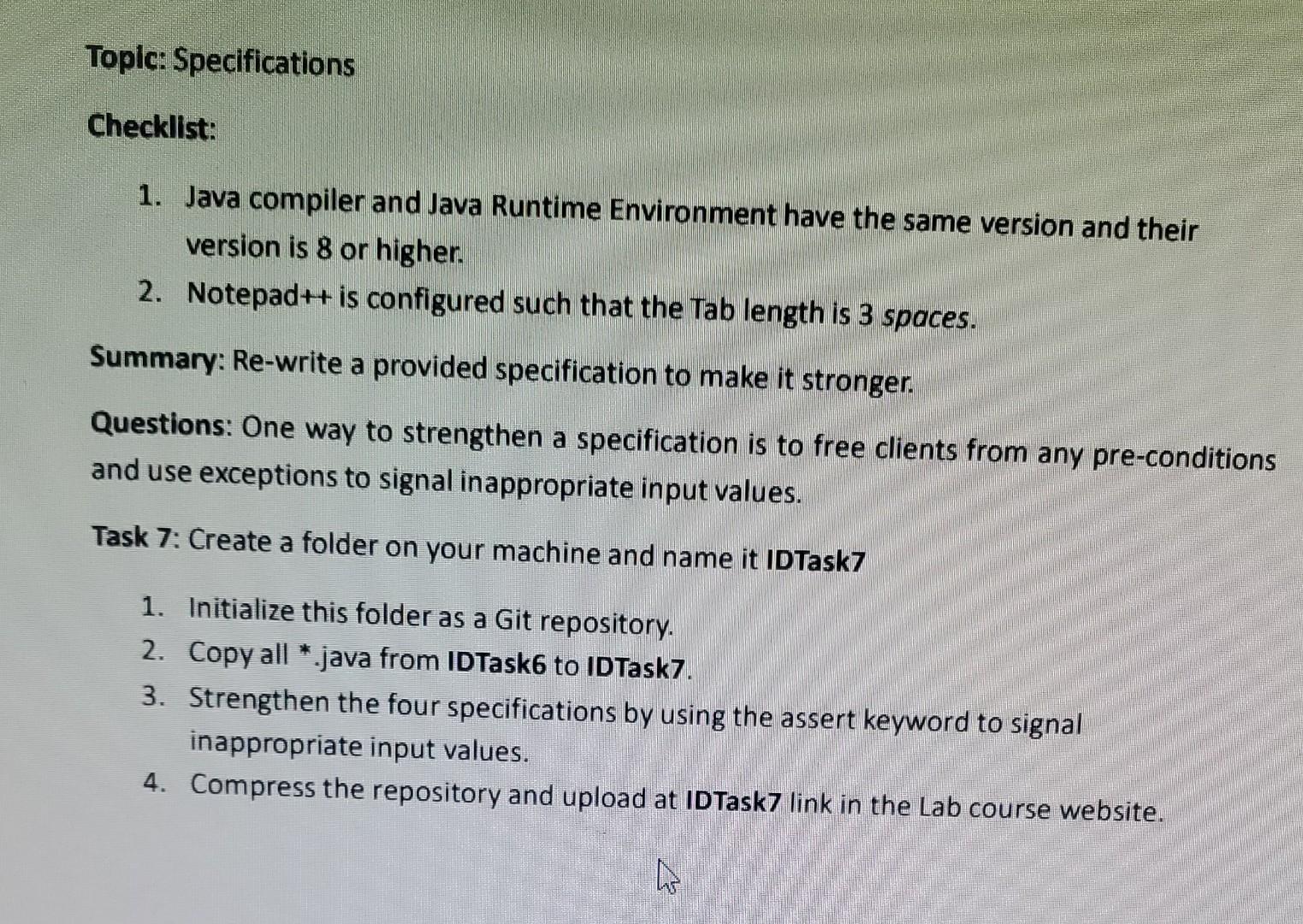 hecklist: 1. Java compiler and Java Runtime Environment have the same version