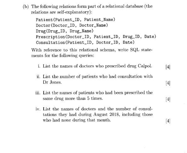  I have got to write SQL queries on how to find